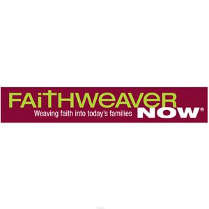 FaithWeaver NOW - Weaving faith into today's families