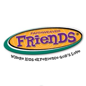 FaithWeaver Firends - The curriculum that builds faith through friendship!