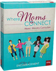 Where Moms Connect A Year of Encouragement