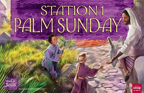 Station 1: Palm Sunday