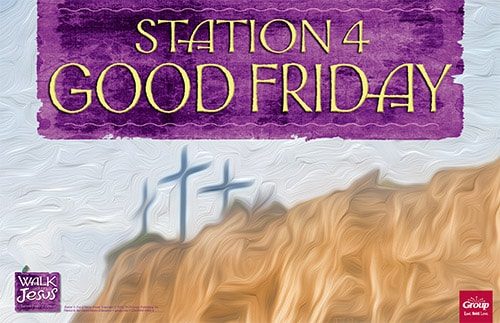 Station 4: Good Friday