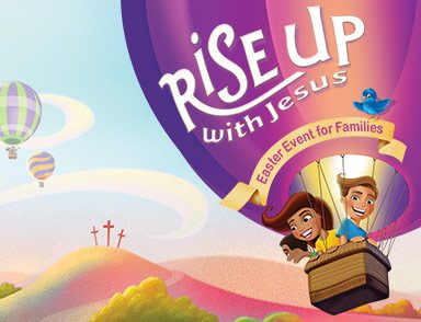 Rise Up with Jesus