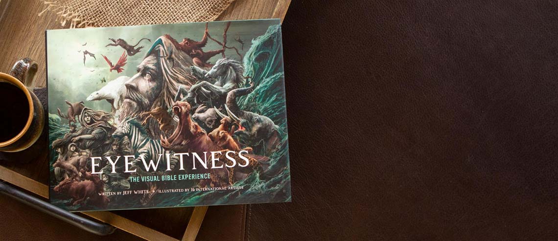 Eyewitness | The Visual Bible Experience