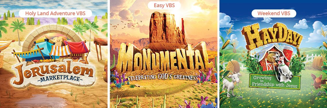 VBS 2022 Themes: Monumental Easy VBS Jerusalem Marketplace Holyland Adventure HayDay Weekend VBS