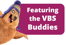 Featuring the VBS Buddies