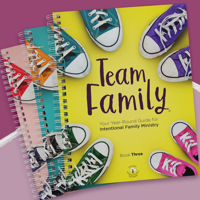 Team Family intentional family ministry